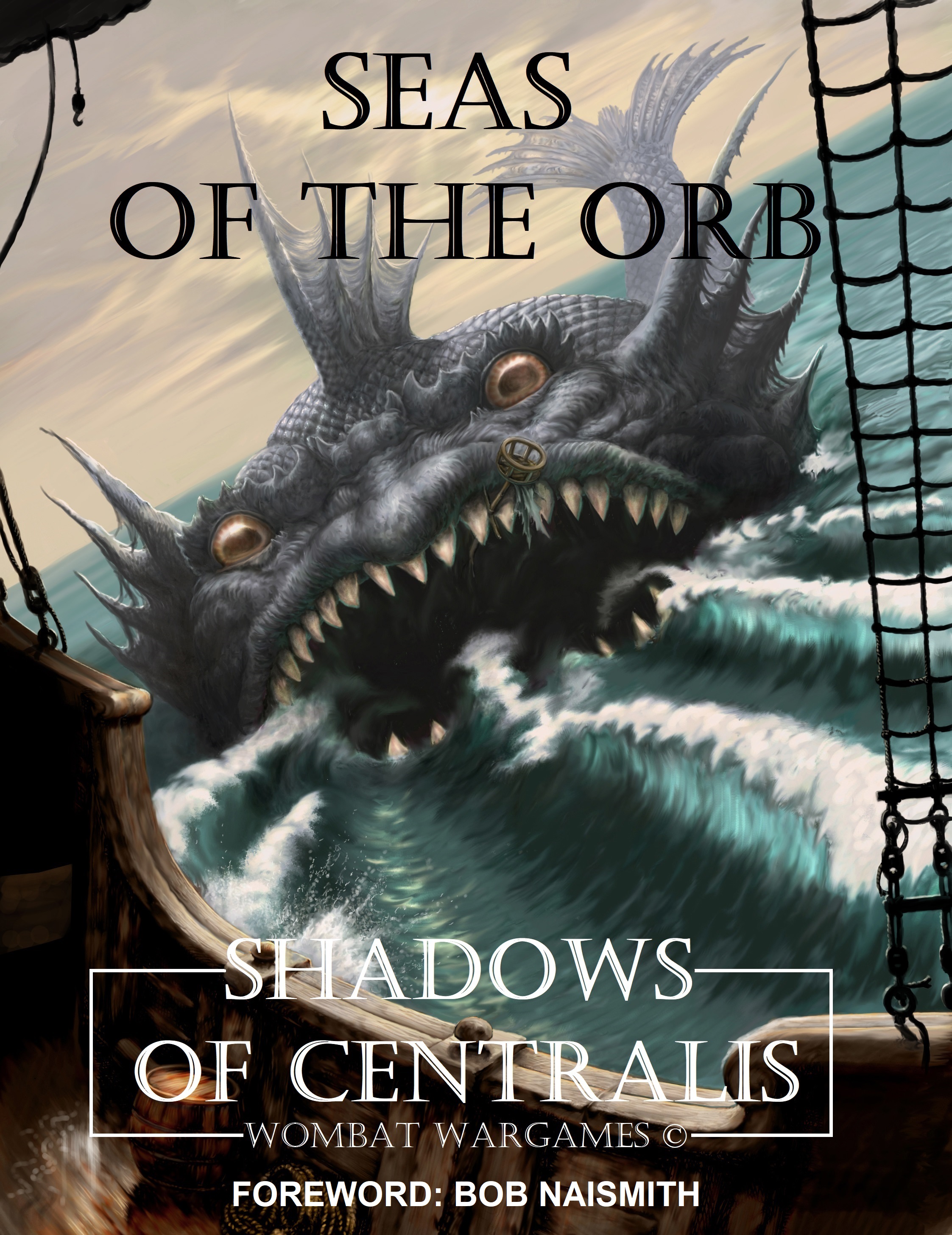 Shadows of Centralis: Seas of the Orb by Wombat Wargames